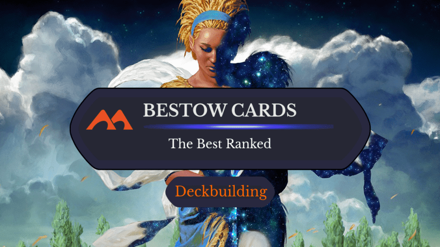 The 18 Best Bestow Cards in Magic