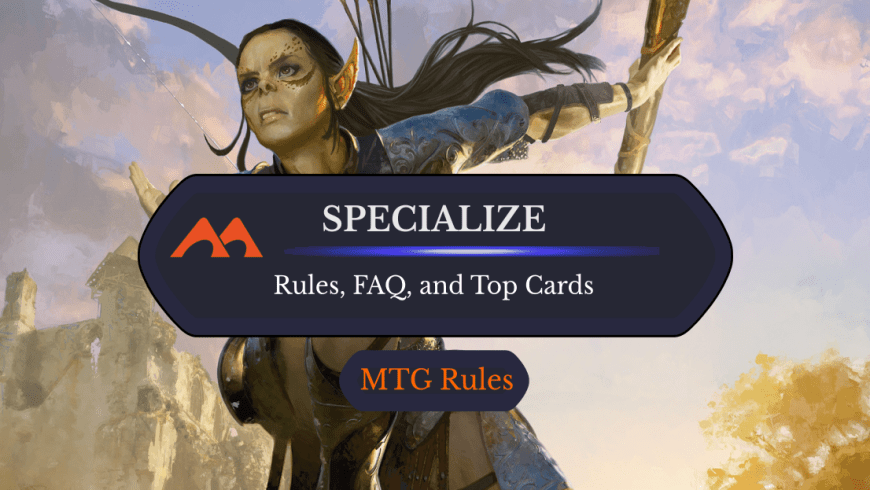 Specialize in MTG: Rules, History, and Best Cards