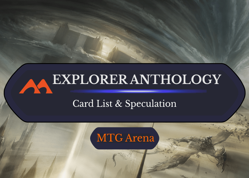 What’s in MTGA’s Explorer Anthology? Is it Worth Getting?