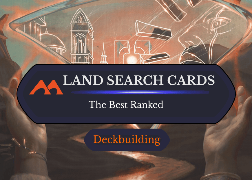 The 49 Best Land Search Cards in Magic