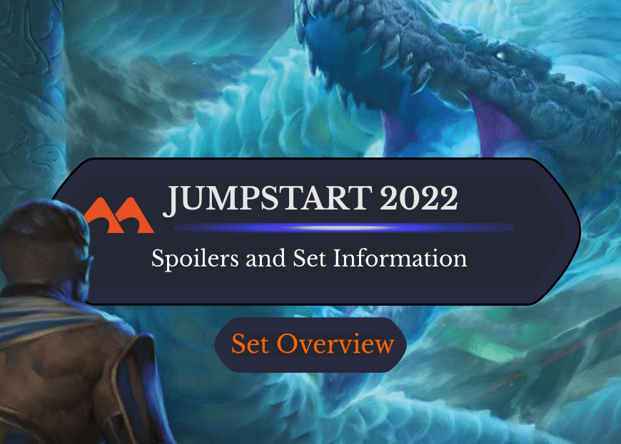 Jumpstart 2022 Spoilers and Set Information