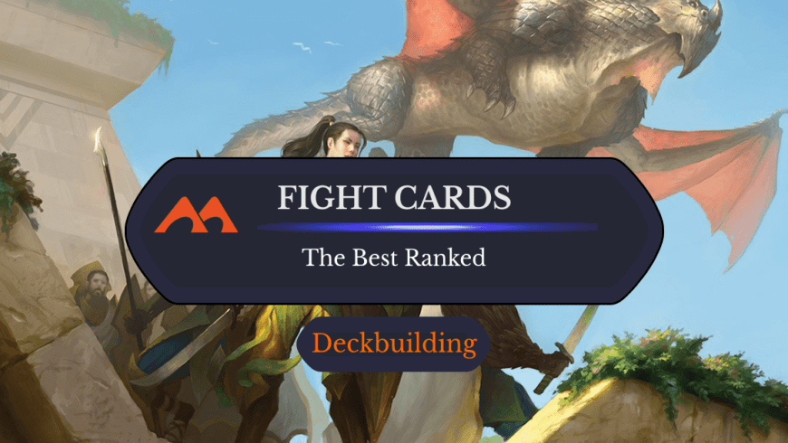 The 33 Best Fight Cards and Effects in Magic