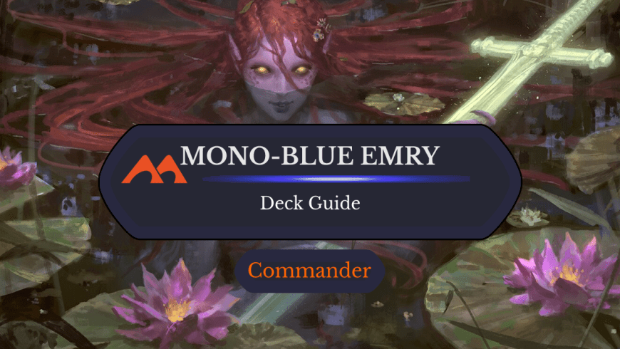 Mono-Blue Emry, Lurker of the Loch Commander Deck Guide