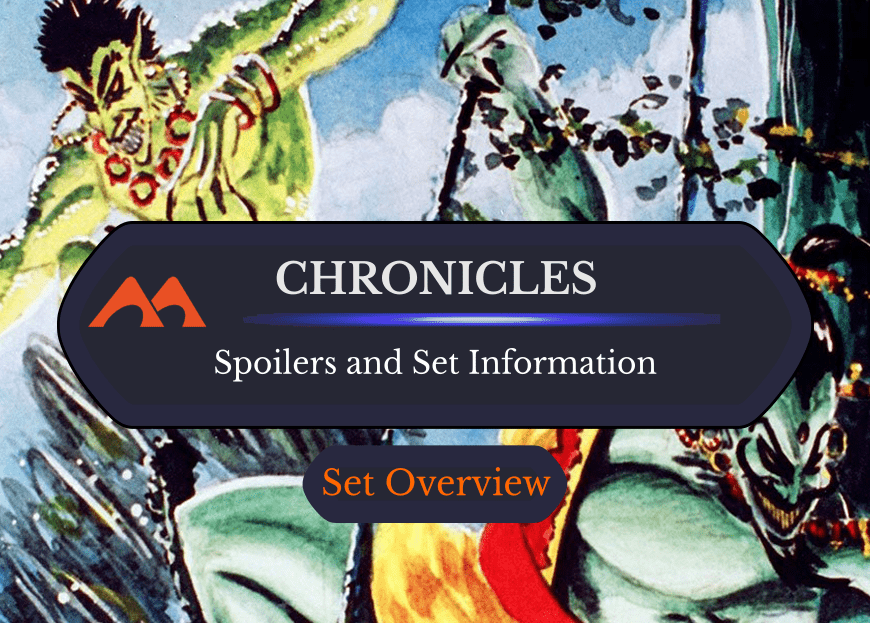 Chronicles Spoilers and Set Information
