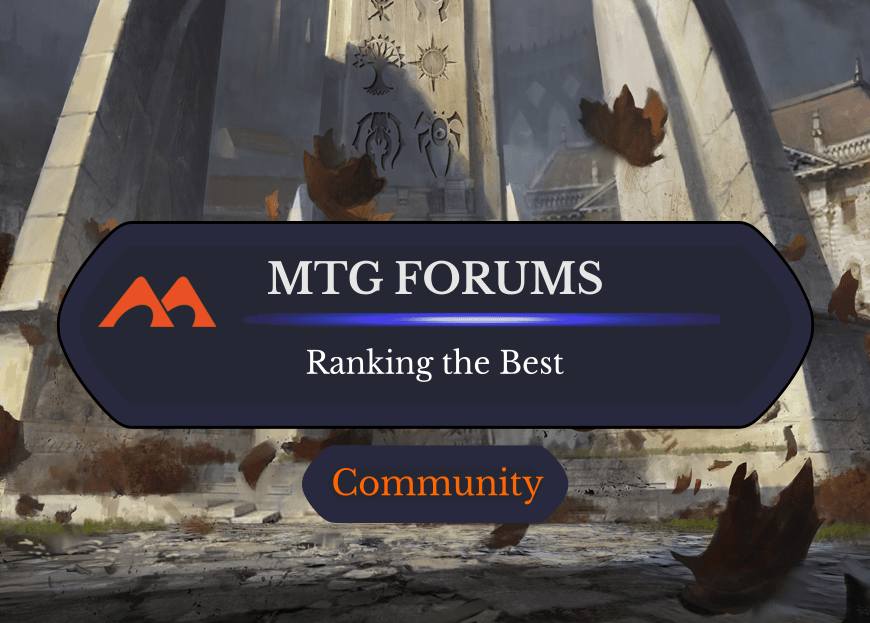The Top 11 Forums for Magic: the Gathering