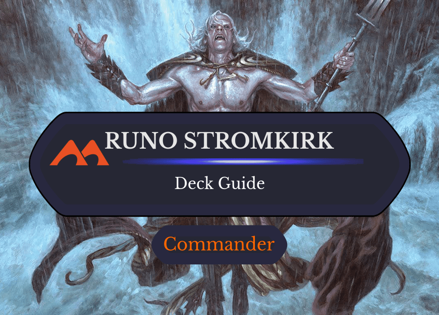 Runo Stromkirk Commander Deck Guide