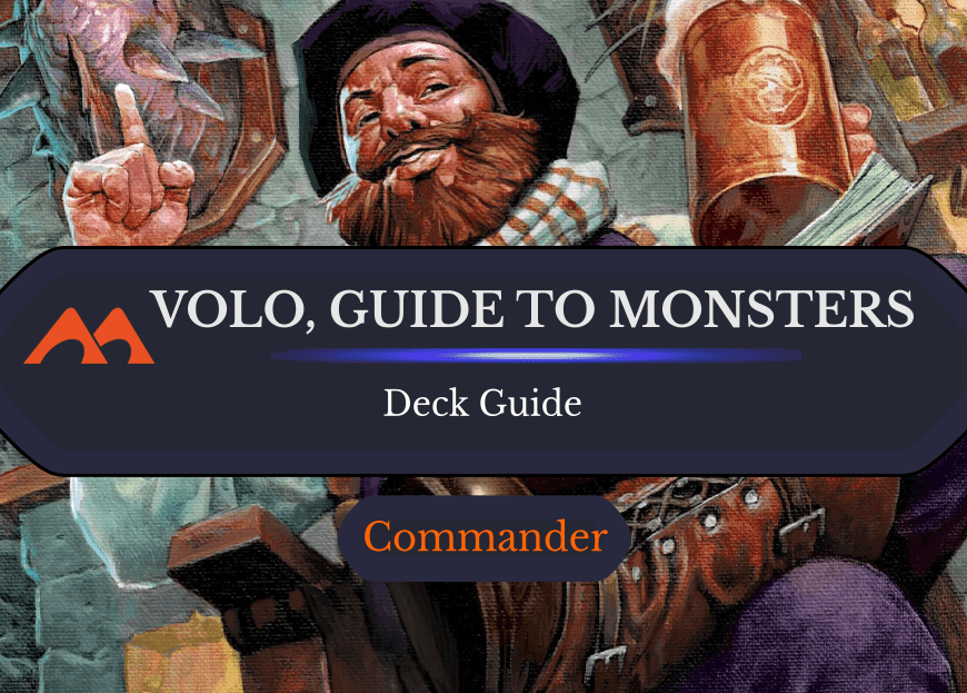 Volo, Guide to Monsters Commander Deck Guide