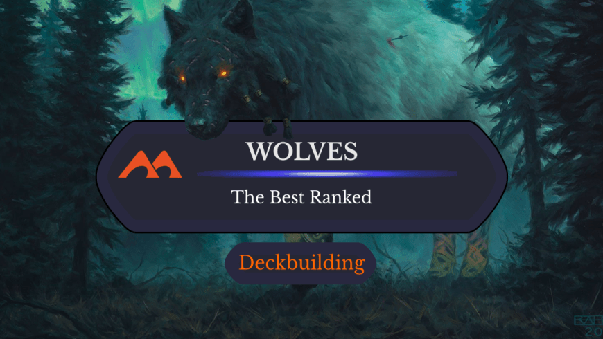 The 31 Best Wolves in Magic