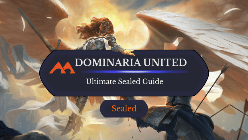 The Ultimate Guide to Dominaria United Sealed