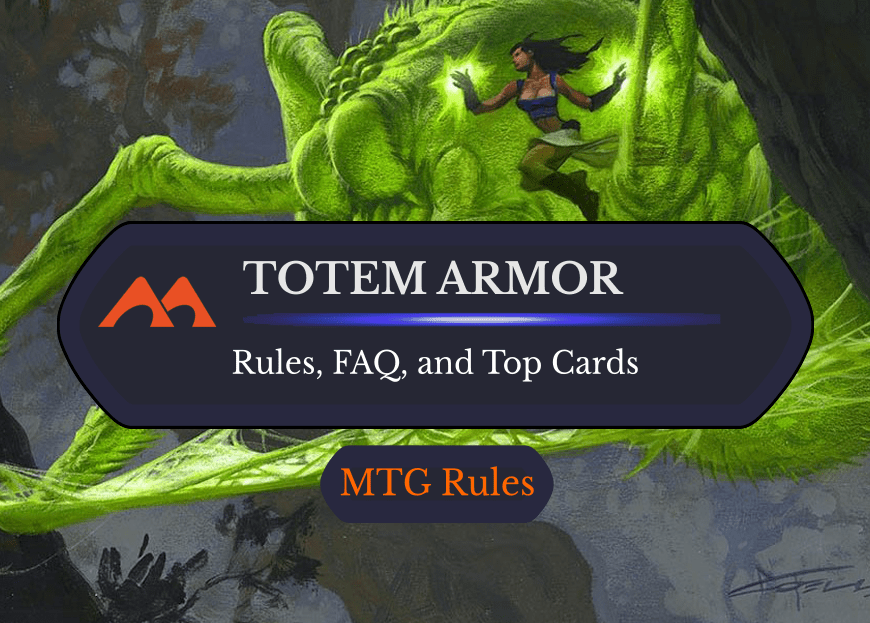 Totem Armor in MTG: Rules, History, and Best Cards