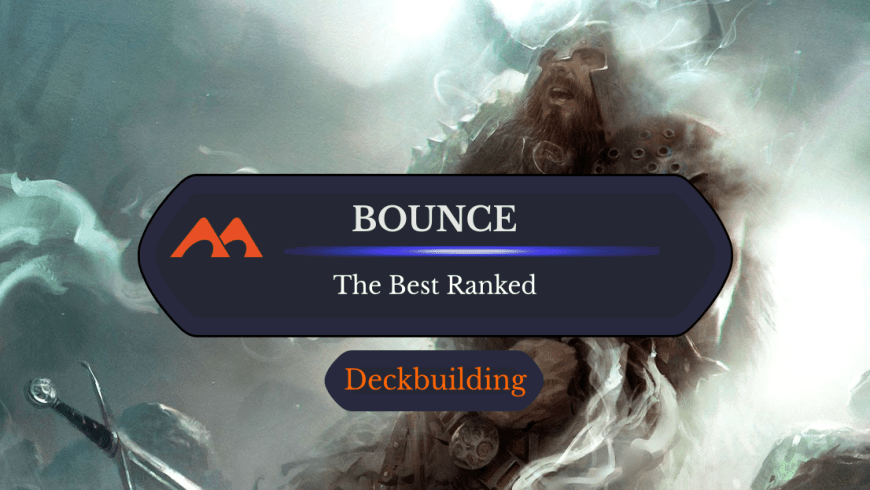 The 54 Best Bounce Spells in Magic