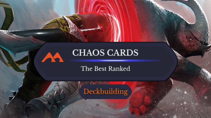 The 29 Best Chaos Cards in Magic