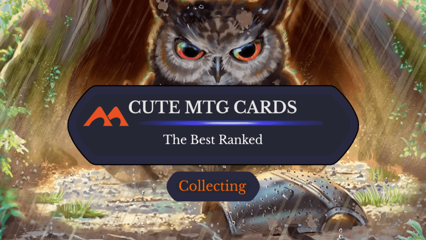 The 36 Cutest Cards in Magic Ranked