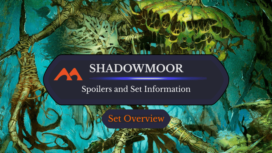 Shadowmoor Spoilers and Set Information