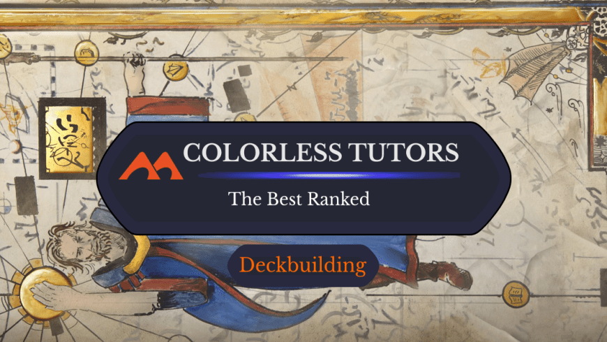 The 16 Best Colorless Tutors in Magic