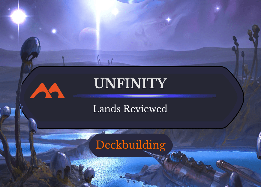 Unfinity Land Review: Full-Art Space-ics, Shock Lands, and More