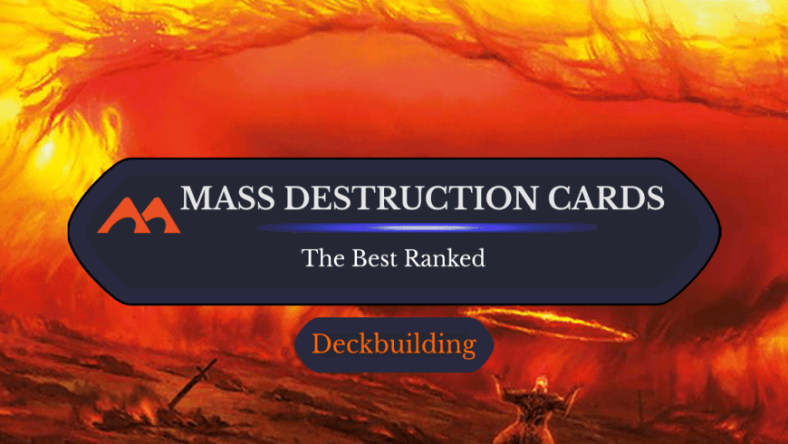 All 9 Mass Destruction Cards in Magic Ranked