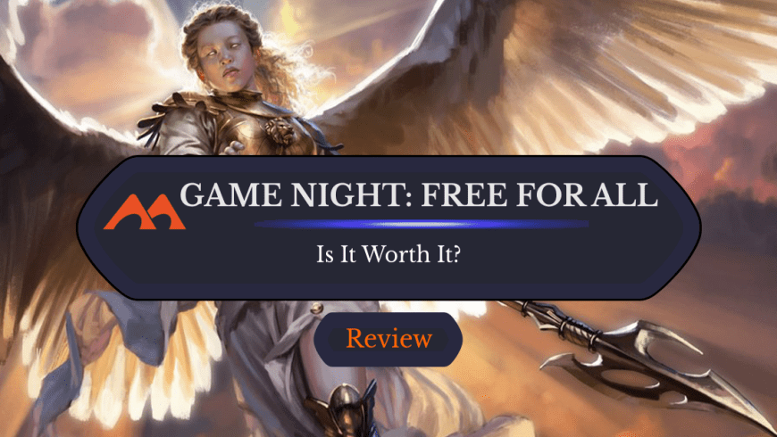 MTG Game Night: Free For All – Is it Worth It?