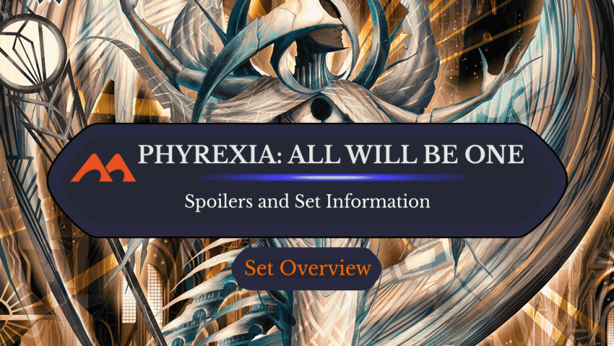 Phyrexia: All Will Be One Spoilers and Set Information