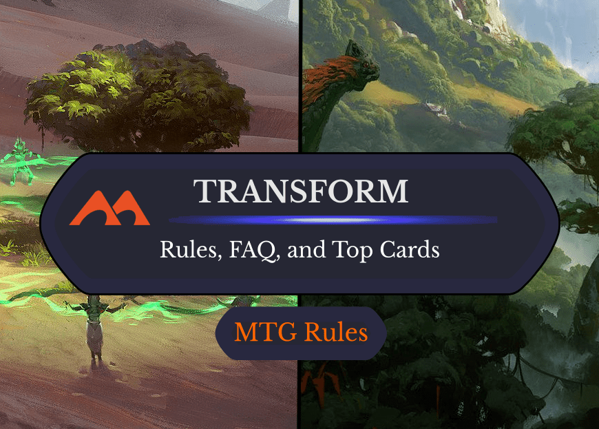 Transform in MTG: Rules, History, and Best Cards