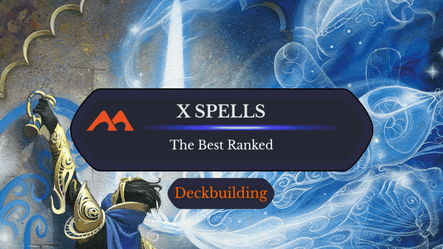 The 50 Best X Spells in Magic