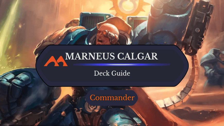 Marneus Calgar Commander Deck Guide