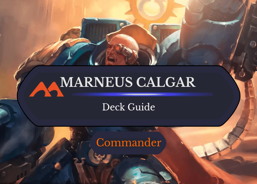 Marneus Calgar Commander Deck Guide