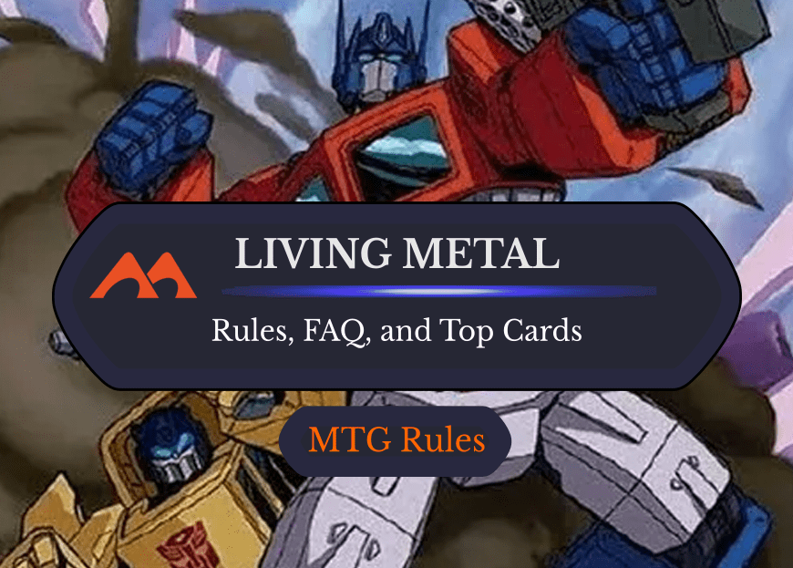 Living Metal in MTG: Rules, FAQ, and Best Cards