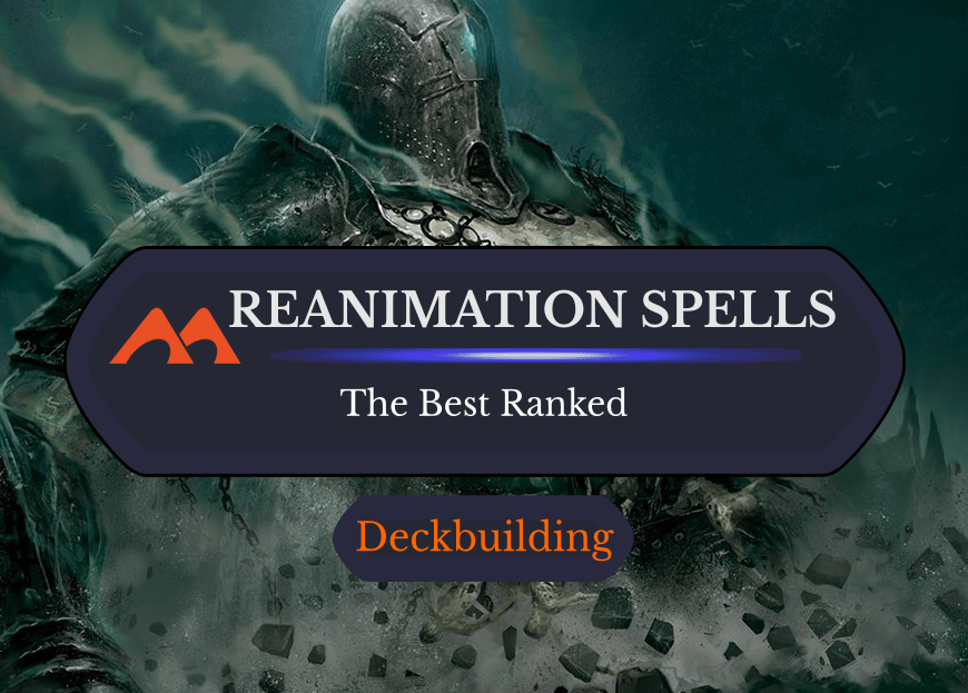 The 30 Best Reanimation Cards in Magic