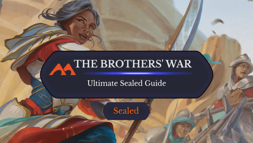 The Ultimate Guide to Brothers’ War Sealed