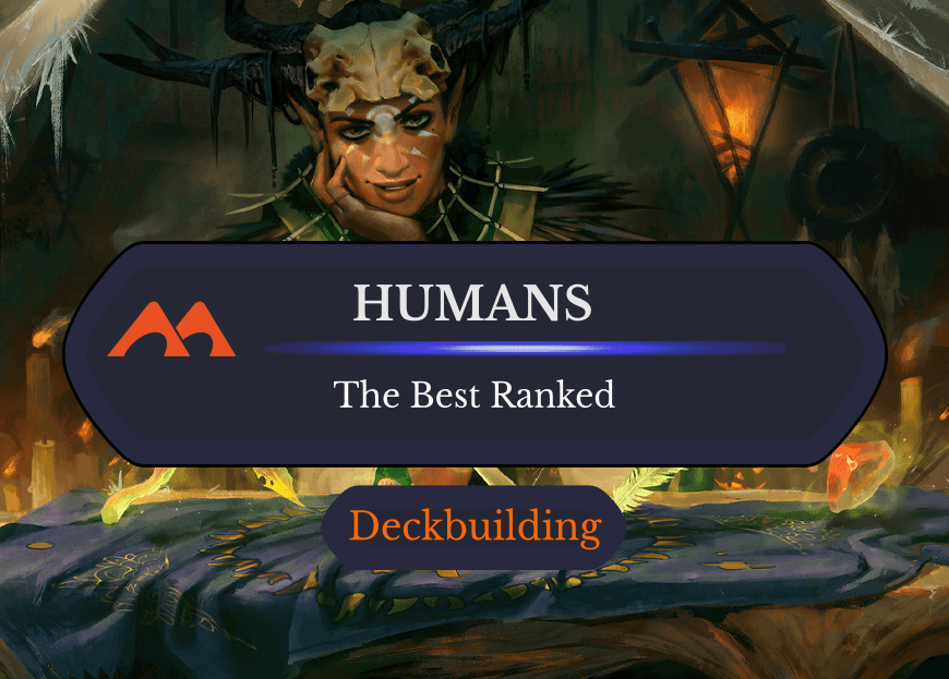 The 47 Best Humans in Magic Ranked