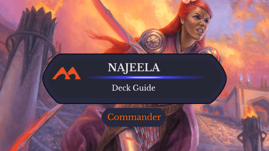 Najeela, the Blade-Blossom Commander Deck Guide