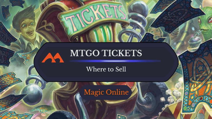 Here Are 5 Great Places to Sell Your Extra Magic Online Tickets for Cash