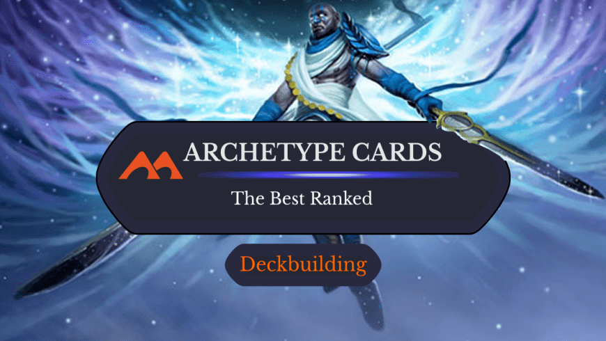 All 5 Archetype Cards in Magic Ranked