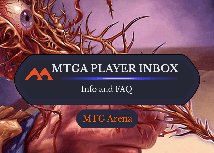 What the Heck Is MTGA’s Player Inbox?