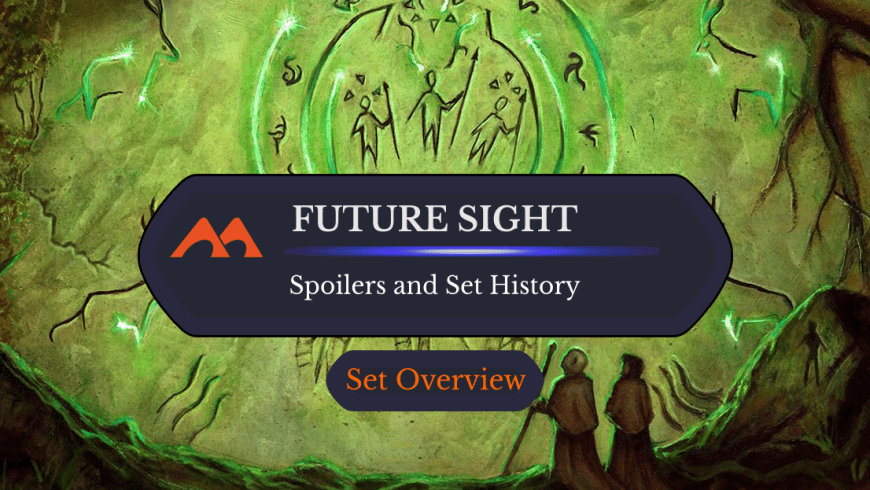 Future Sight Spoilers and Set Information