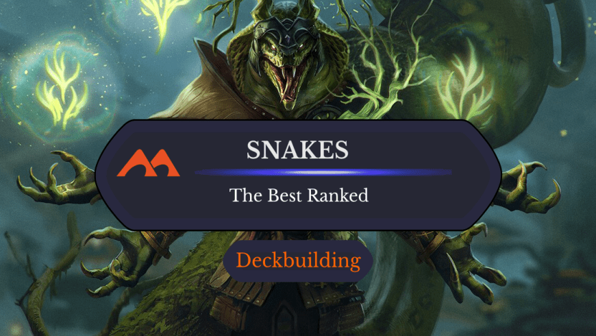 The 35 Best Snakes in Magic