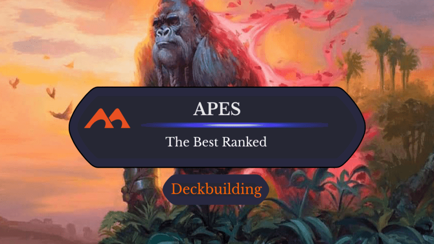 The 27 Best Apes in Magic