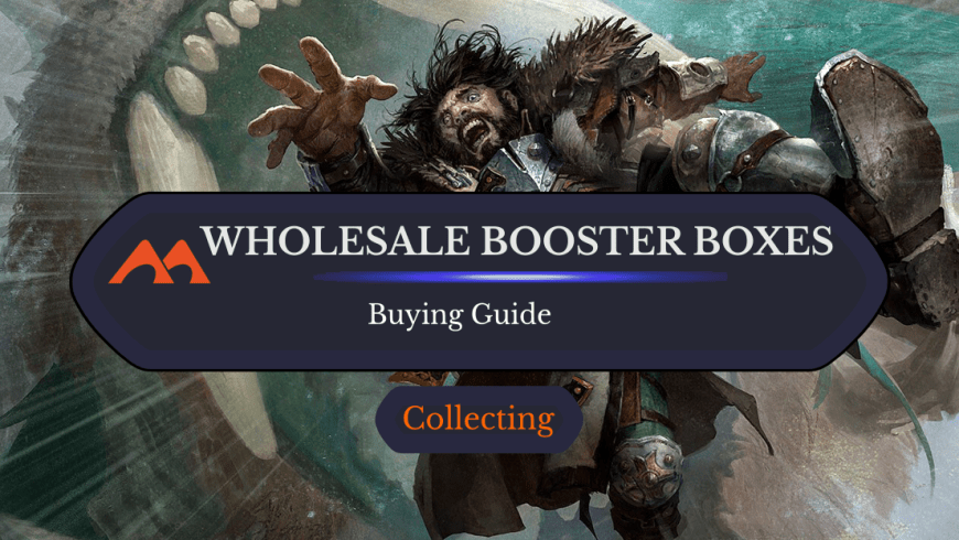 4 Clever Ways to Get Wholesale MTG Booster Boxes