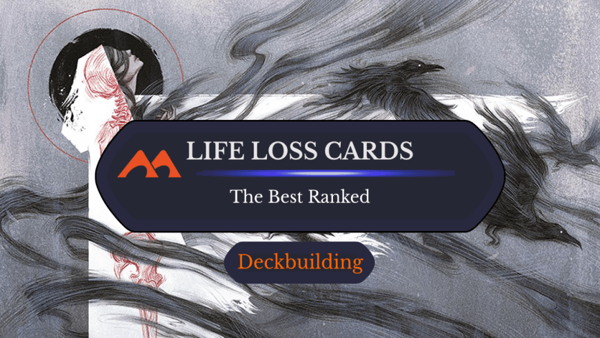 The 40 Best Life Loss Cards in Magic