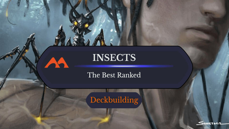 The 45 Best Insects in Magic
