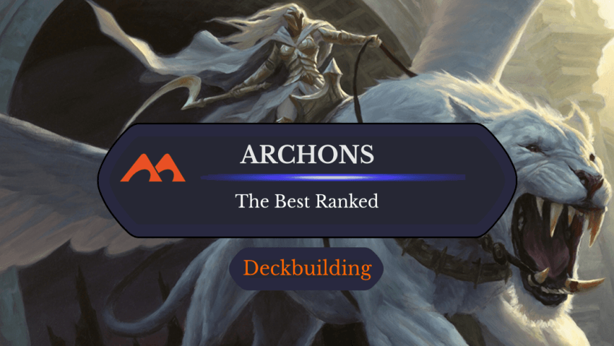 All 19 Archons in Magic Ranked