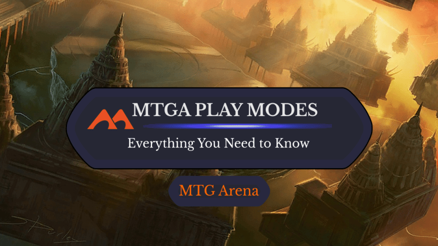 MTG Arena Formats: Full List and FAQ