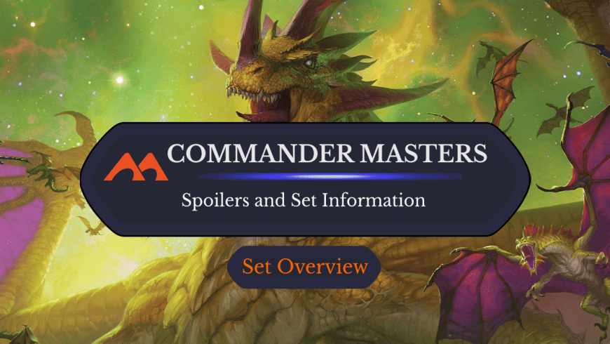 Commander Masters Spoilers and Set Information