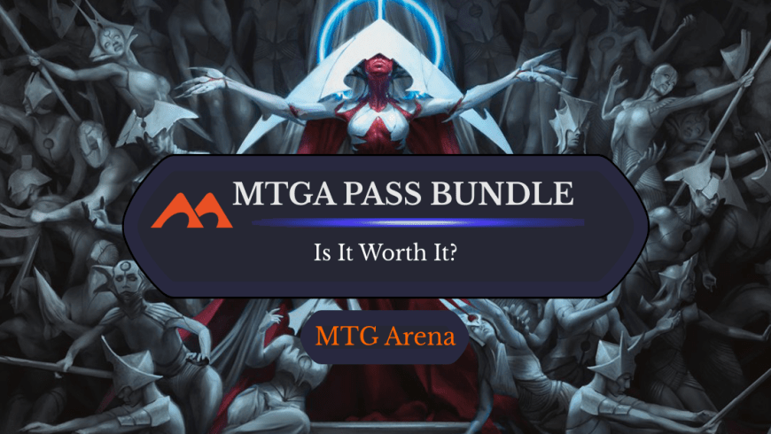 Is the Pass Bundle in MTG Arena Worth It?