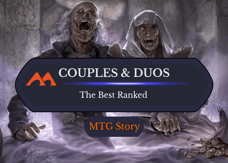 The 14 Most Adorable and Powerful Couples and Duos in Magic Ranked