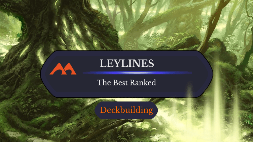 All 11 Leylines in Magic Ranked