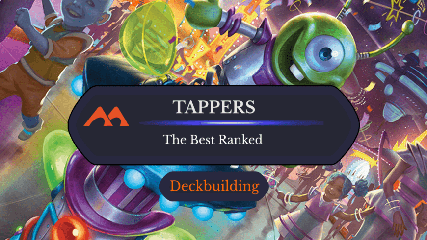 The 68 Best Tappers in Magic Ranked