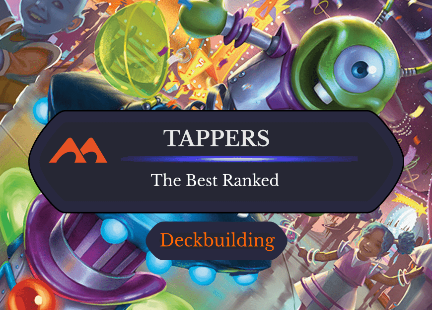 The 40 Best Tappers in Magic Ranked