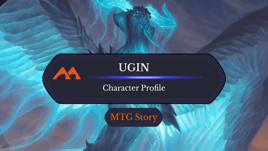 Magic Character Profile: Who Is Ugin?